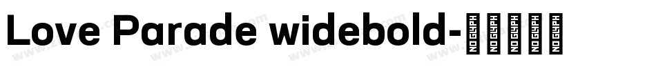 Love Parade widebold字体转换